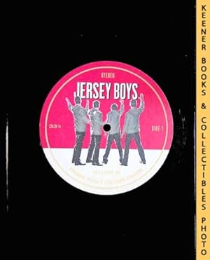 Jersey Boys : The Story of Frankie Valli & The Four Seasons