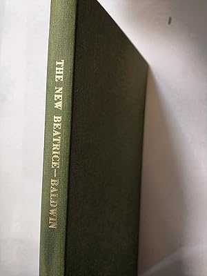 The New Beatrice Or the Virtue That Counsels: a Study In Dante
