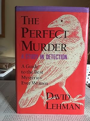 Perfect Murder: A Study in Detection. A guide to the best mysteries ever written