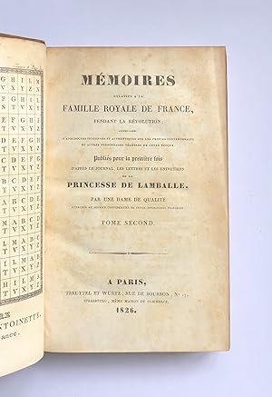Mémoires relatifs a la famille Royale de France, pendant la révolution; d'anecdotes inconnues et ...