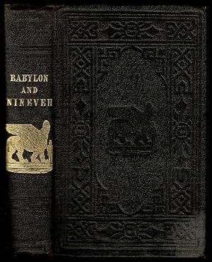 Babylon and Nineveh