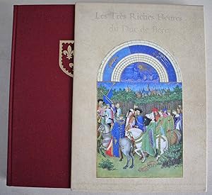 Les Tres Riches Heures du Duc de Berry Reproduction of the Illuminated Manuscript belonging to th...