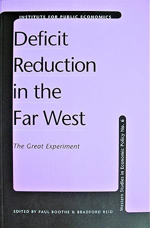 Deficit Reduction in the Far West. the Great Experiment