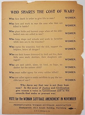 Vote for the Woman Suffrage Amendment, 1915 -Who Shares the Cost of War