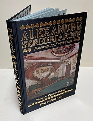 Alexandre Serebriakoff, Portraitiste d'Interieurs