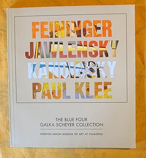 The Blue Four: Galka Scheyer Collection: Feininger, Jawlensky, Kandinsky, Paul Klee