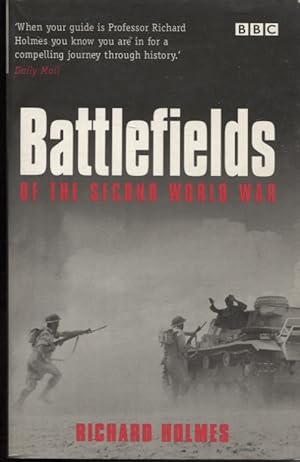 BATTLEFIELDS OF THE SECOND WORLD WAR