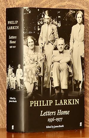 PHILIP LARKIN LETTERS HOME 1936-1977