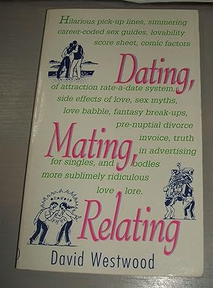 Dating, Mating, Relating // The Photos in this listing are of the book that is offered for sale