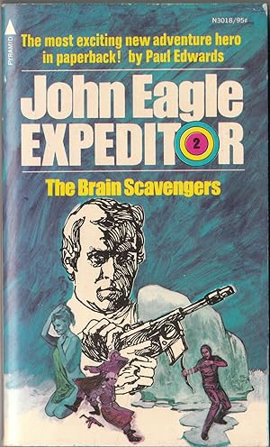 John Eagle Expeditor No. 2 the Brain Scavengers