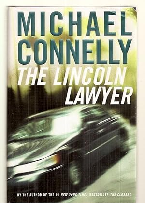 THE LINCOLN LAWYER: A NOVEL