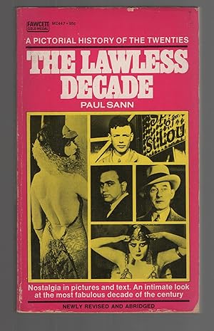 The Lawless Decade A Pictorial History of the Twenties