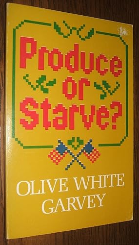 Produce Or Starve
