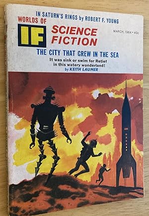 Worlds of If Science Fiction March 1964 Vol. 14 No. 1