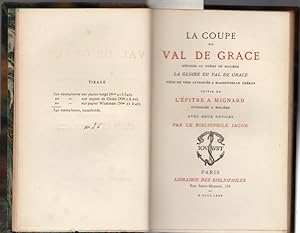 La coupe du Val de Grâce. Réponse au poème de Molière La gloire du Val de Grâce pièce de vers att...