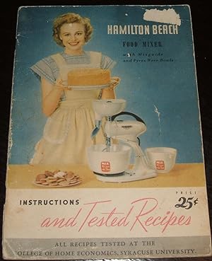 Hamilton Beach Food Mixer Instructins and Tested Recipes