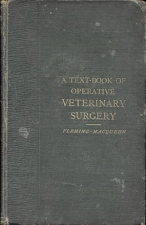 Fleming's text-book of operative veterinary surgery Volume 1