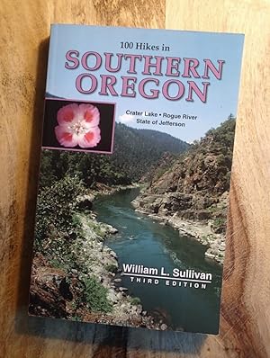 100 HIKES IN SOUTHERN OREGON : 3rd Edition