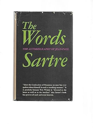 THE WORDS: The Autobiography Of Jean~Paul Sartre. Translated From The French By Frechtman