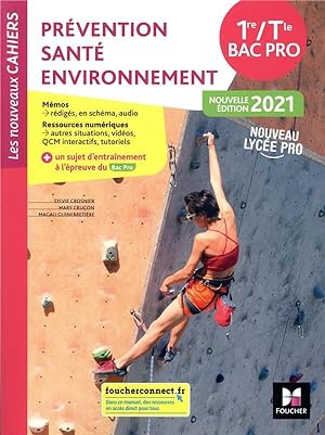 Les nouveaux cahiers : prévention santé environnement (PSE) ; 1re-terminale bac pro ; livre de l'...