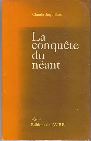 La conquête du néant