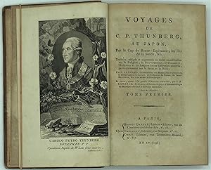 Voyage de C.P. Thunberg au Japon, Par le Cap de Bonne-Espérance, les îles de la Sonde, &c. Tradui...