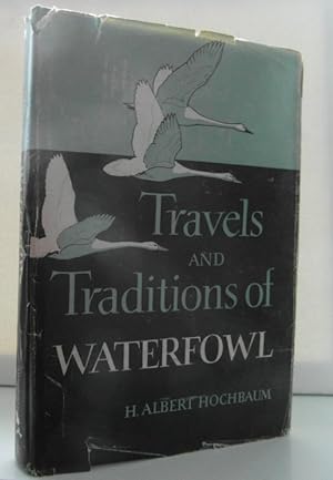 Travels and Traditions of Waterfowl