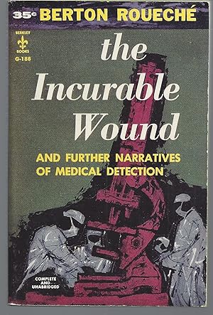 The Incurable Wound; and Further Narratives of Medical Detection