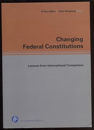 Changing Federal Constitutions Lessons from International Comparison