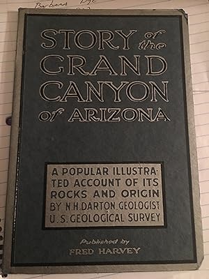 Story of the Grand Canyon of Arizona.