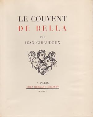 Le Couvent De Bella. Edition Originale.
