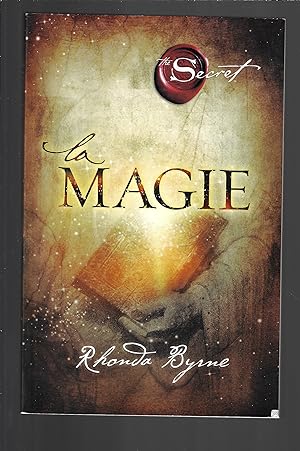 The Secret, la Magie (French Edition)