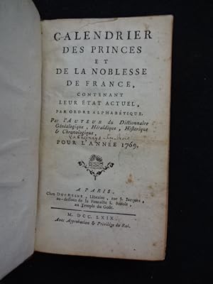 Calendrier des Princes et de la noblesse de France suivi de : Etat actuel des maisons souveraines...