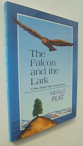 The Falcon And the Lark- a New Zealand High Country Journal