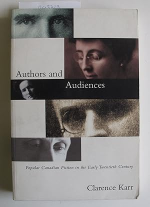 Authors and Audiences | Popular Canadian Fiction in the Early Twentieth Century