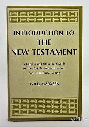 Introduction to the New Testament: An Approach to its Problems