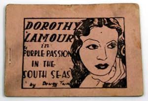 Dorothy Lamour in "Purple Passion in the South Seas" by Dewey Twatt (Tijuana Bible, 8-Pager)