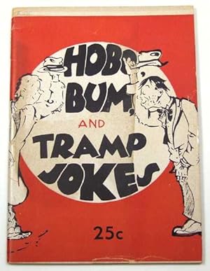 Hobo, Bum, and Tramp Jokes (Joke Book)