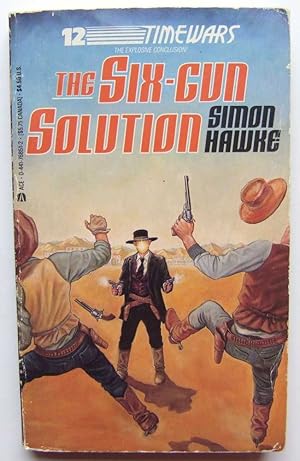 The Six Gun Solution (Timewars, No. 12)
