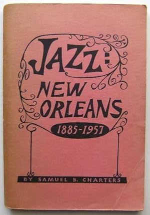 Jazz New Orleans, 1885-1957: An Index to the Negro Musicians of New Orleans (Jazz Monographs No. 2)