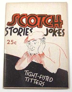Scotch Stories & Jokes (Scottish, Scotland Joke Book)