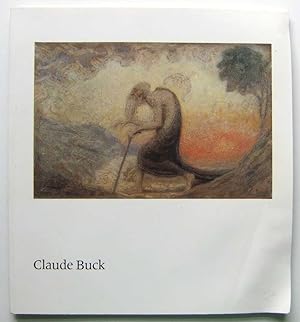 Claude Buck: American Symbolist, 1890-1974