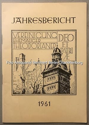 Jahresbericht der Vereinigung ehemaliger Theodorianer 1961