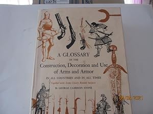 Militaria -A Glossary of the Construction, Decoration and Use of Arms and Armor in All Countries ...