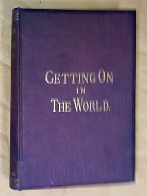 Getting on in the World; or, Hints on Success in Life