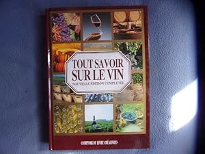 Tout savoir sur le vin