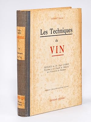 Les Techniques du Vin [ Livre dédicacé par l'auteur ]