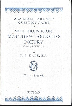 A Commentary and Questionnaire on Selections from Matthew Arnold's Poetry
