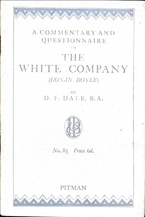 A Commentary and Questionnaire on The White Company (Conan Doyle)