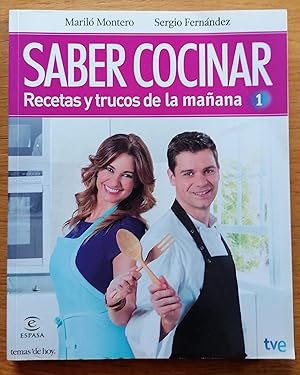 Saber cocinar. Recetas y trucos de la mañana de la 1 (FUERA DE COLECCIÓN Y ONE SHOT) (Spanish Edi...